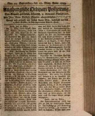 Augsburgische Ordinari Postzeitung von Staats-, gelehrten, historisch- u. ökonomischen Neuigkeiten (Augsburger Postzeitung) Donnerstag 28. März 1793