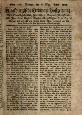 Augsburgische Ordinari Postzeitung von Staats-, gelehrten, historisch- u. ökonomischen Neuigkeiten (Augsburger Postzeitung) Montag 6. Mai 1793