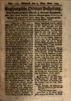 Augsburgische Ordinari Postzeitung von Staats-, gelehrten, historisch- u. ökonomischen Neuigkeiten (Augsburger Postzeitung) Mittwoch 8. Mai 1793