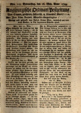 Augsburgische Ordinari Postzeitung von Staats-, gelehrten, historisch- u. ökonomischen Neuigkeiten (Augsburger Postzeitung) Donnerstag 16. Mai 1793