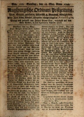 Augsburgische Ordinari Postzeitung von Staats-, gelehrten, historisch- u. ökonomischen Neuigkeiten (Augsburger Postzeitung) Samstag 18. Mai 1793