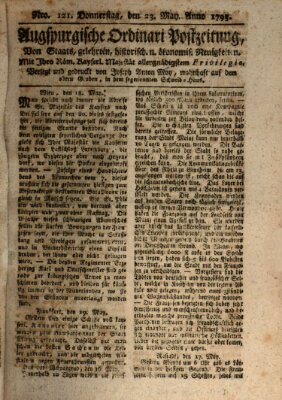 Augsburgische Ordinari Postzeitung von Staats-, gelehrten, historisch- u. ökonomischen Neuigkeiten (Augsburger Postzeitung) Donnerstag 23. Mai 1793