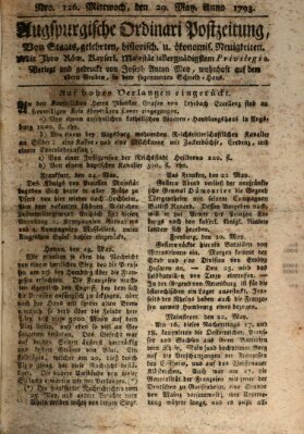 Augsburgische Ordinari Postzeitung von Staats-, gelehrten, historisch- u. ökonomischen Neuigkeiten (Augsburger Postzeitung) Mittwoch 29. Mai 1793