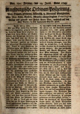 Augsburgische Ordinari Postzeitung von Staats-, gelehrten, historisch- u. ökonomischen Neuigkeiten (Augsburger Postzeitung) Freitag 14. Juni 1793