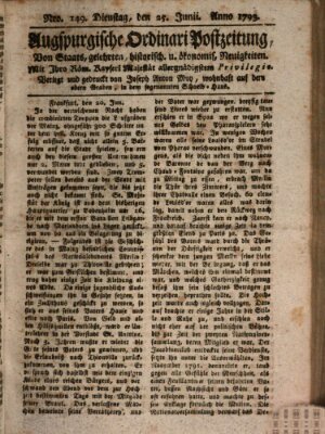 Augsburgische Ordinari Postzeitung von Staats-, gelehrten, historisch- u. ökonomischen Neuigkeiten (Augsburger Postzeitung) Dienstag 25. Juni 1793