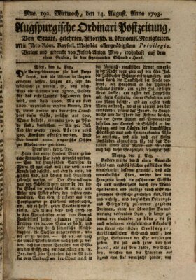 Augsburgische Ordinari Postzeitung von Staats-, gelehrten, historisch- u. ökonomischen Neuigkeiten (Augsburger Postzeitung) Mittwoch 14. August 1793