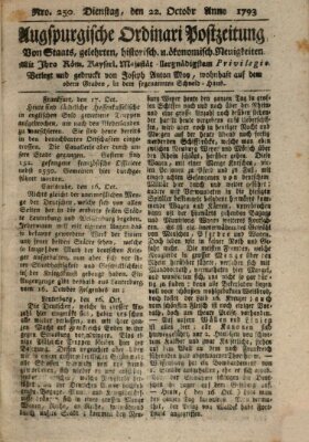 Augsburgische Ordinari Postzeitung von Staats-, gelehrten, historisch- u. ökonomischen Neuigkeiten (Augsburger Postzeitung) Dienstag 22. Oktober 1793