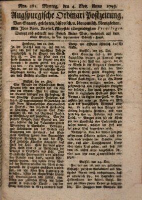 Augsburgische Ordinari Postzeitung von Staats-, gelehrten, historisch- u. ökonomischen Neuigkeiten (Augsburger Postzeitung) Montag 4. November 1793