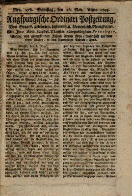 Augsburgische Ordinari Postzeitung von Staats-, gelehrten, historisch- u. ökonomischen Neuigkeiten (Augsburger Postzeitung) Samstag 16. November 1793