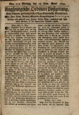 Augsburgische Ordinari Postzeitung von Staats-, gelehrten, historisch- u. ökonomischen Neuigkeiten (Augsburger Postzeitung) Montag 18. November 1793