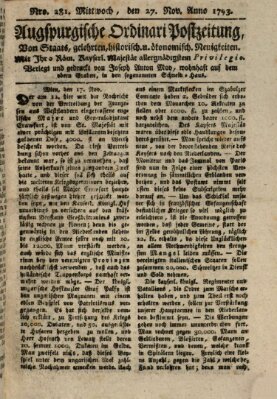 Augsburgische Ordinari Postzeitung von Staats-, gelehrten, historisch- u. ökonomischen Neuigkeiten (Augsburger Postzeitung) Mittwoch 27. November 1793