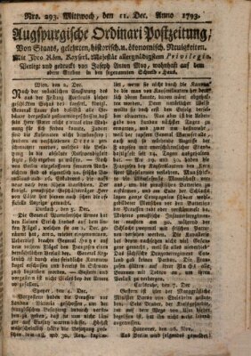 Augsburgische Ordinari Postzeitung von Staats-, gelehrten, historisch- u. ökonomischen Neuigkeiten (Augsburger Postzeitung) Mittwoch 11. Dezember 1793