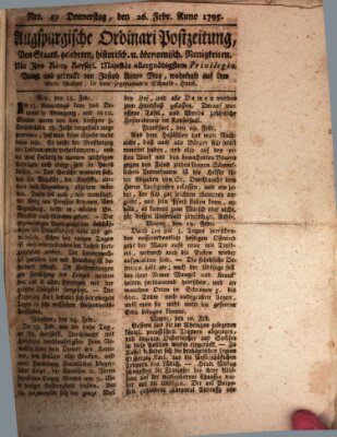 Augsburgische Ordinari Postzeitung von Staats-, gelehrten, historisch- u. ökonomischen Neuigkeiten (Augsburger Postzeitung) Donnerstag 26. Februar 1795