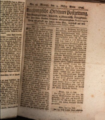 Augsburgische Ordinari Postzeitung von Staats-, gelehrten, historisch- u. ökonomischen Neuigkeiten (Augsburger Postzeitung) Montag 9. März 1795