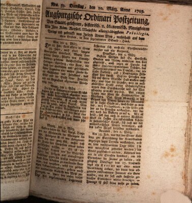 Augsburgische Ordinari Postzeitung von Staats-, gelehrten, historisch- u. ökonomischen Neuigkeiten (Augsburger Postzeitung) Dienstag 10. März 1795