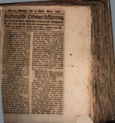 Augsburgische Ordinari Postzeitung von Staats-, gelehrten, historisch- u. ökonomischen Neuigkeiten (Augsburger Postzeitung) Montag 6. April 1795