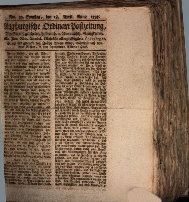 Augsburgische Ordinari Postzeitung von Staats-, gelehrten, historisch- u. ökonomischen Neuigkeiten (Augsburger Postzeitung) Samstag 18. April 1795