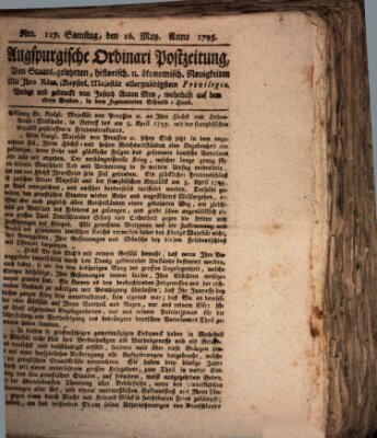 Augsburgische Ordinari Postzeitung von Staats-, gelehrten, historisch- u. ökonomischen Neuigkeiten (Augsburger Postzeitung) Samstag 16. Mai 1795