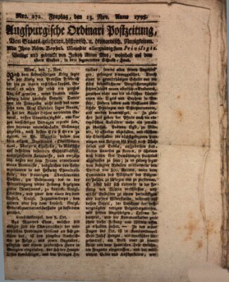 Augsburgische Ordinari Postzeitung von Staats-, gelehrten, historisch- u. ökonomischen Neuigkeiten (Augsburger Postzeitung) Freitag 13. November 1795