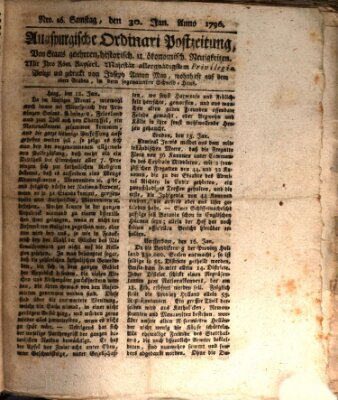 Augsburgische Ordinari Postzeitung von Staats-, gelehrten, historisch- u. ökonomischen Neuigkeiten (Augsburger Postzeitung) Samstag 30. Januar 1796