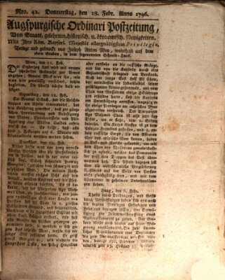 Augsburgische Ordinari Postzeitung von Staats-, gelehrten, historisch- u. ökonomischen Neuigkeiten (Augsburger Postzeitung) Donnerstag 18. Februar 1796