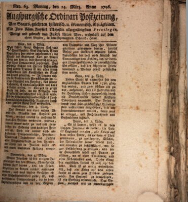 Augsburgische Ordinari Postzeitung von Staats-, gelehrten, historisch- u. ökonomischen Neuigkeiten (Augsburger Postzeitung) Montag 14. März 1796