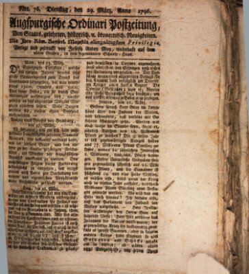 Augsburgische Ordinari Postzeitung von Staats-, gelehrten, historisch- u. ökonomischen Neuigkeiten (Augsburger Postzeitung) Dienstag 29. März 1796