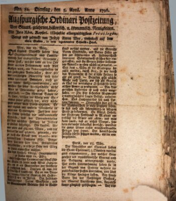 Augsburgische Ordinari Postzeitung von Staats-, gelehrten, historisch- u. ökonomischen Neuigkeiten (Augsburger Postzeitung) Dienstag 5. April 1796