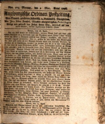 Augsburgische Ordinari Postzeitung von Staats-, gelehrten, historisch- u. ökonomischen Neuigkeiten (Augsburger Postzeitung) Montag 2. Mai 1796