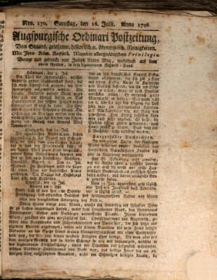 Augsburgische Ordinari Postzeitung von Staats-, gelehrten, historisch- u. ökonomischen Neuigkeiten (Augsburger Postzeitung) Samstag 16. Juli 1796