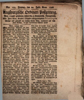 Augsburgische Ordinari Postzeitung von Staats-, gelehrten, historisch- u. ökonomischen Neuigkeiten (Augsburger Postzeitung) Freitag 22. Juli 1796