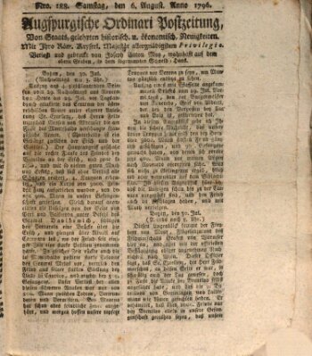 Augsburgische Ordinari Postzeitung von Staats-, gelehrten, historisch- u. ökonomischen Neuigkeiten (Augsburger Postzeitung) Samstag 6. August 1796