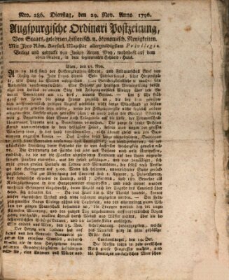 Augsburgische Ordinari Postzeitung von Staats-, gelehrten, historisch- u. ökonomischen Neuigkeiten (Augsburger Postzeitung) Dienstag 29. November 1796