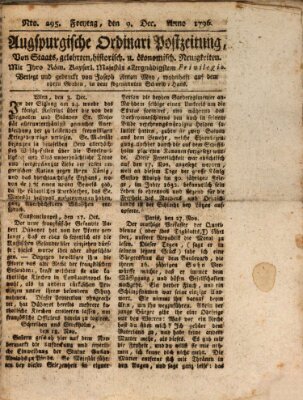 Augsburgische Ordinari Postzeitung von Staats-, gelehrten, historisch- u. ökonomischen Neuigkeiten (Augsburger Postzeitung) Freitag 9. Dezember 1796