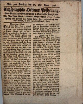 Augsburgische Ordinari Postzeitung von Staats-, gelehrten, historisch- u. ökonomischen Neuigkeiten (Augsburger Postzeitung) Dienstag 27. Dezember 1796