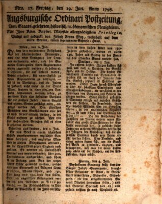 Augsburgische Ordinari Postzeitung von Staats-, gelehrten, historisch- u. ökonomischen Neuigkeiten (Augsburger Postzeitung) Freitag 19. Januar 1798