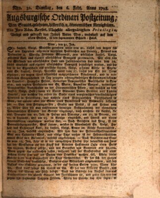 Augsburgische Ordinari Postzeitung von Staats-, gelehrten, historisch- u. ökonomischen Neuigkeiten (Augsburger Postzeitung) Dienstag 6. Februar 1798