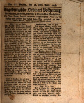 Augsburgische Ordinari Postzeitung von Staats-, gelehrten, historisch- u. ökonomischen Neuigkeiten (Augsburger Postzeitung) Freitag 16. Februar 1798