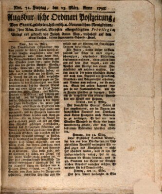 Augsburgische Ordinari Postzeitung von Staats-, gelehrten, historisch- u. ökonomischen Neuigkeiten (Augsburger Postzeitung) Freitag 23. März 1798