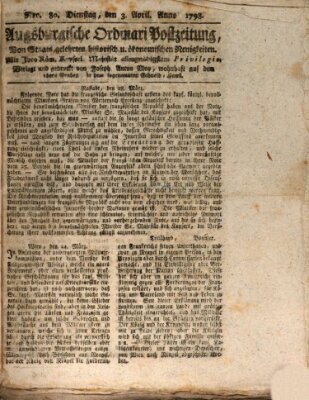 Augsburgische Ordinari Postzeitung von Staats-, gelehrten, historisch- u. ökonomischen Neuigkeiten (Augsburger Postzeitung) Dienstag 3. April 1798