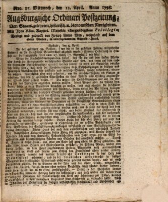 Augsburgische Ordinari Postzeitung von Staats-, gelehrten, historisch- u. ökonomischen Neuigkeiten (Augsburger Postzeitung) Mittwoch 11. April 1798