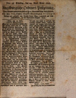 Augsburgische Ordinari Postzeitung von Staats-, gelehrten, historisch- u. ökonomischen Neuigkeiten (Augsburger Postzeitung) Dienstag 24. April 1798