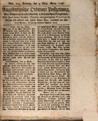 Augsburgische Ordinari Postzeitung von Staats-, gelehrten, historisch- u. ökonomischen Neuigkeiten (Augsburger Postzeitung) Freitag 4. Mai 1798