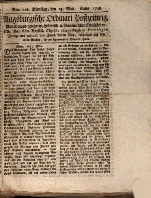 Augsburgische Ordinari Postzeitung von Staats-, gelehrten, historisch- u. ökonomischen Neuigkeiten (Augsburger Postzeitung) Dienstag 15. Mai 1798