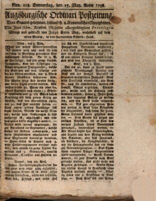 Augsburgische Ordinari Postzeitung von Staats-, gelehrten, historisch- u. ökonomischen Neuigkeiten (Augsburger Postzeitung) Donnerstag 17. Mai 1798