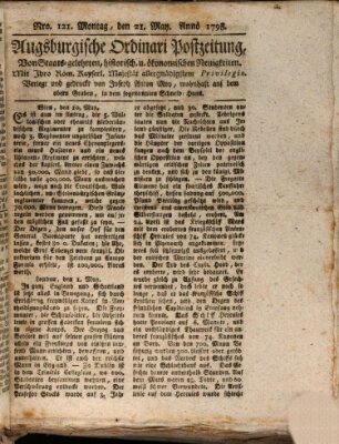 Augsburgische Ordinari Postzeitung von Staats-, gelehrten, historisch- u. ökonomischen Neuigkeiten (Augsburger Postzeitung) Montag 21. Mai 1798