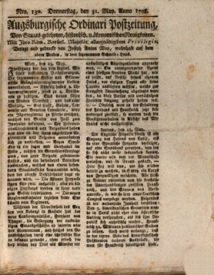 Augsburgische Ordinari Postzeitung von Staats-, gelehrten, historisch- u. ökonomischen Neuigkeiten (Augsburger Postzeitung) Donnerstag 31. Mai 1798