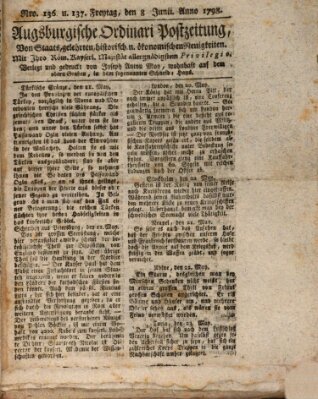 Augsburgische Ordinari Postzeitung von Staats-, gelehrten, historisch- u. ökonomischen Neuigkeiten (Augsburger Postzeitung) Freitag 8. Juni 1798