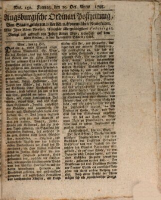 Augsburgische Ordinari Postzeitung von Staats-, gelehrten, historisch- u. ökonomischen Neuigkeiten (Augsburger Postzeitung) Freitag 19. Oktober 1798