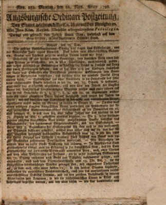 Augsburgische Ordinari Postzeitung von Staats-, gelehrten, historisch- u. ökonomischen Neuigkeiten (Augsburger Postzeitung) Montag 26. November 1798